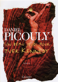 UN BEAU JEUDI POUR TUER KENNEDY