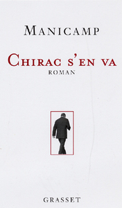 CHIRAC S'EN VA