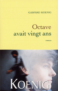 Octave avait vingt ans