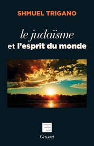 LE JUDAISME ET L'ESPRIT DU MONDE