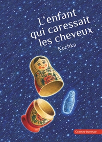 L'ENFANT QUI CARESSAIT LES CHEVEUX