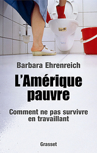 L'AMERIQUE PAUVRE - OU COMMENT NE PAS S'EN SORTIR EN TRAVAILLANT