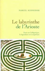 LE LABYRINTHE DE L'ARIOSTE