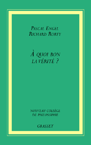 A quoi bon la vérité?