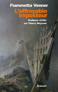 L'EFFROYABLE IMPOSTEUR - QUELQUES VERITES SUR THIERRY MEYSSAN