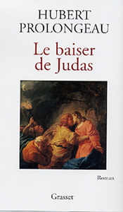 LE BAISER DE JUDAS