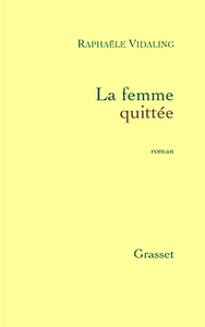 LA FEMME QUITTEE