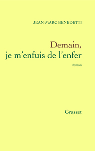 DEMAIN, JE M'ENFUIS DE L'ENFER