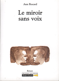 LE MIROIR SANS VOIX