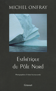 ESTHETIQUE DU POLE NORD
