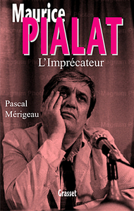 MAURICE PIALAT L'IMPRECATEUR