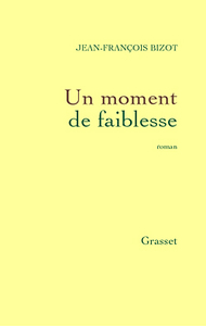 UN MOMENT DE FAIBLESSE