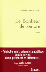 LE BONHEUR DE ROMPRE