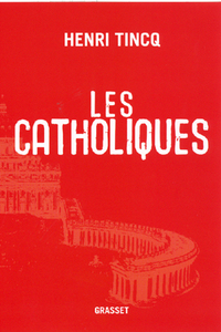 LES CATHOLIQUES