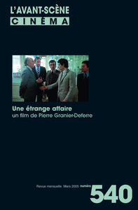 L'Avant Scène cinéma n°540 : Une étrange affaire - Mars 2005