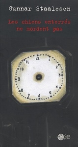 Les chiens enterrés ne mordent pas