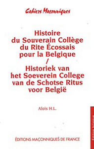 Histoire du souverain collège du Rite Ecossais pour la Belgique