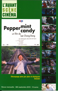 L'Avant-Scène Cinéma N°665 Peppermint candy  -  septembre 2019