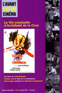 L'Avant-Scene Cinema N°579 : La Vie Criminelle D'Archibald De La Cruz