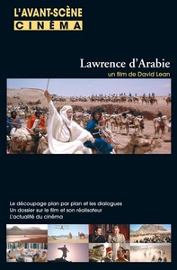 L'Avant Scène cinéma n°553/554 : Lawrence d'Arabie - Juin/Septembre 2006