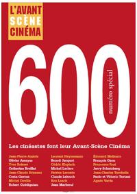 L'Avant-Scene Cinema N°600 : Les Cineastes Font Leur Avant-Scene Cinema