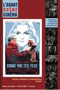 L´Avant-Scène Cinéma n° 704  : Donne-moi tes yeux - Juin 2023 