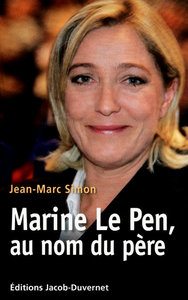 MARINE LE PEN, AU NOM DU PERE