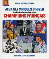 La grande histoire des Jeux Olympiques d'Hiver