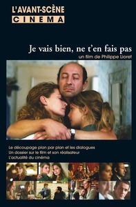 L'Avant Scène cinéma n°559 : Je vais bien, ne t'en fais pas - Février 2007