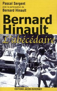 Bernard Hinault l'abécédaire