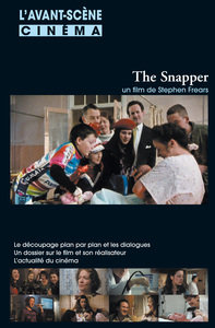 L'Avant Scène cinéma n°555 : The Snapper - Octobre 2006