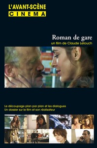L'Avant Scène cinéma n°566 : Roman de gare - Novembre 2007