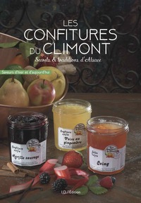 LES CONFITURES DU CLIMONT - SECRETS ET TRADITIONS D'ALSACE