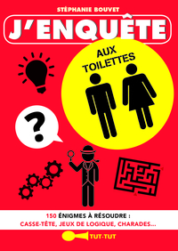 J'enquête aux toilettes