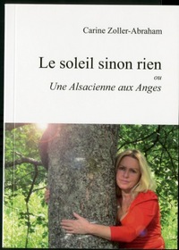 Le Soleil sinon rien