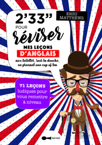 2 minutes 33 pour réviser mes leçons d'anglais