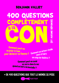 400 questions complètement à la con