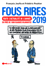 Fous rires 2019  - Toute l'actualité de l'année