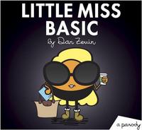 Little Miss Basic (Little Miss and Mr. ME ME ME) /anglais