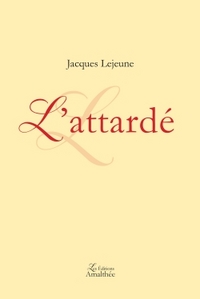 L'ATTARDE