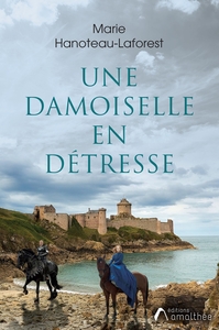UNE DAMOISELLE EN DETRESSE