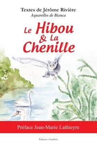 Le hibou & La chenille