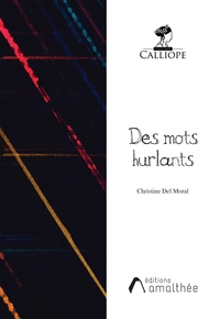 DES MOTS HURLANTS