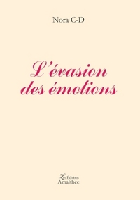 L'évasion des émotions