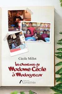 LES AVENTURES DE MADAME CECILE A MADAGASCAR