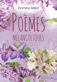 POEMES MELANCOLIQUES