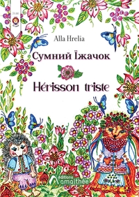 HERISSON TRISTE