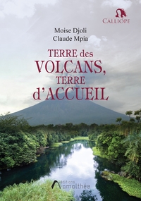 TERRE DES VOLCANS, TERRE D'ACCUEIL