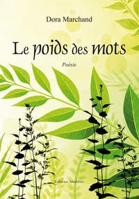 LE POIDS DES MOTS