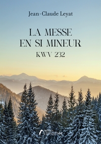 LA MESSE EN SI MINEUR KWV 232